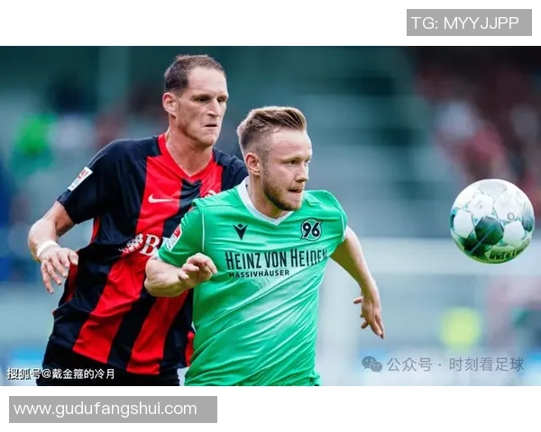 汉诺威与门兴的精彩对决直播全程回顾与精彩瞬间分析